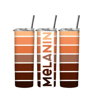 Melanin Tumbler - ready to press sublimation tumbler wrap - digital download - Black History Month sublimation transfers - Kwanzaa instant digital download - Juneteenth tumblers